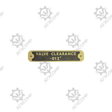 MASSEY FERGUSON TEF20 VALVE CLEARANCE - 012". BADGE PLATE